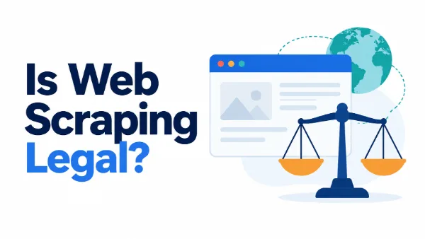Is Web Scraping Legal in the world